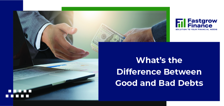 What’s the Difference Between Good and Bad Debts